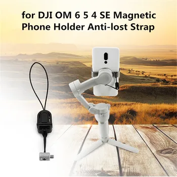Для DJI OM 6 5 Магнитный Держатель телефона с защитой от потери ремешка Osmo Mobile 4 SE Gimbal с защитой от падения Шнурка Предотвращает падение телефона