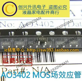 10ШТ AO3402 печать: A29T SOT-23 MOS Новый