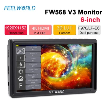 FEELWORLD FW568 V3 на Полевом Мониторе DSLR-камеры PS Full HD 1920x1080 4K HDMI-совместимый 6-дюймовый ЖК-Монитор Камеры с Наклонным Рычагом