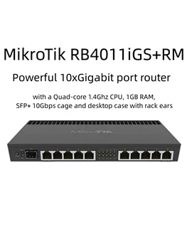 MikroTik RB4011iGS + RM Четырехъядерный 10 Гигабитный 10xGbit LAN 1 SFP + Проводной маршрутизатор 1U Rack cage Router OS L5