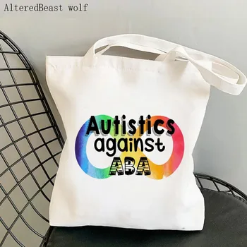 Женская сумка для покупок Autistics against ABA Kawaii Bag Harajuku Shopping Canvas Shopper Bag женская сумка-тоут на плечо